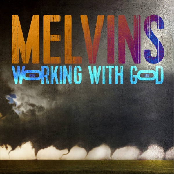 Melvins - Working with God (2021)