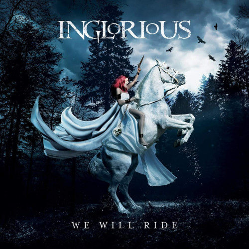 Inglorious - We Will Ride (2021)