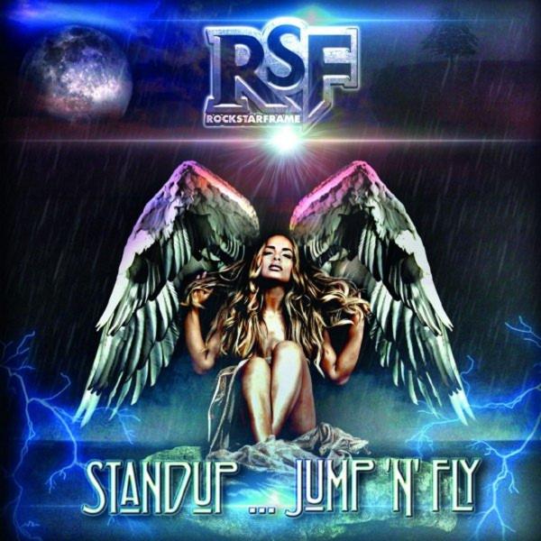 Rockstar Frame - Stand Up... Jump' n' Fly (2021)