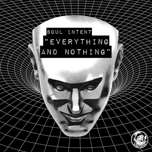 Soul Intent - Everything And Nothing (2021)