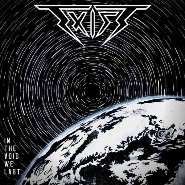 Exist - In The Void We Last (2021)