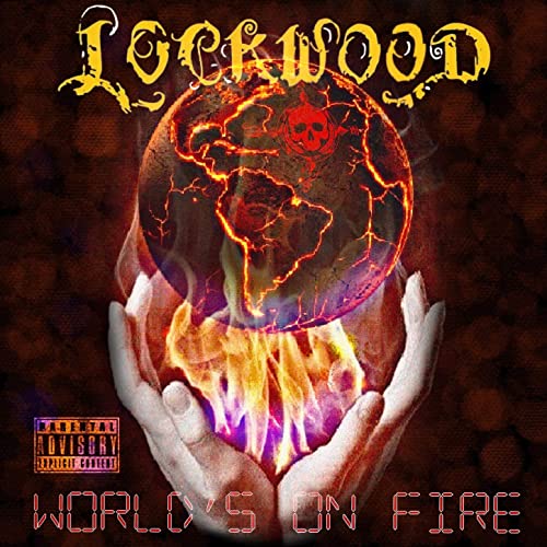 Lockwood - World's On Fire (2021)