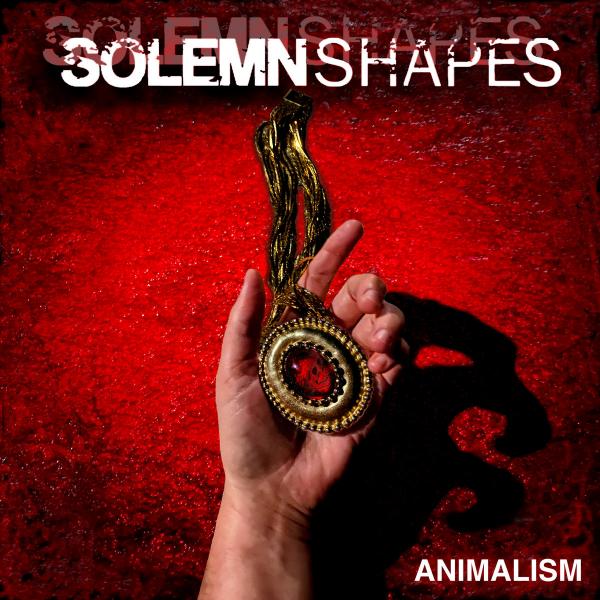 Solemn Shapes - Animalism (Single) (2021)