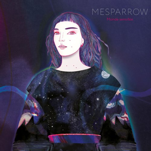 Mesparrow - Monde sensible (2021)