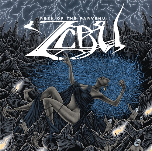 Zebu - Reek of the Parvenu (2021)