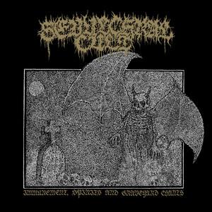 Sepulchral Cult - Immurement, Spirits And Graveyard Chants (2021)