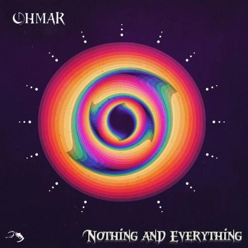 Ohmar - Nothing And Everything (2021)