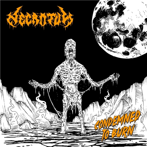 Necrotum - Condemned to Burn (2020)