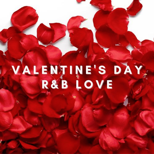 Valentine's Day - R&B Love (2021)