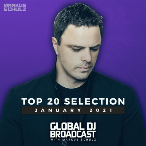 Global DJ Broadcast Top 20: January 2021 (2021)