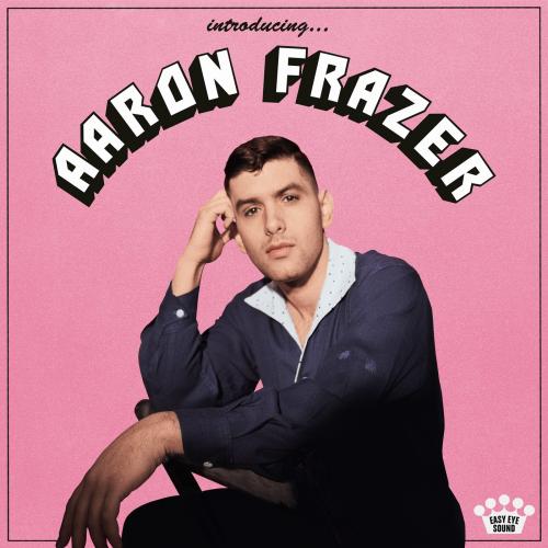 Aaron Frazer - Introducing ... (2021)