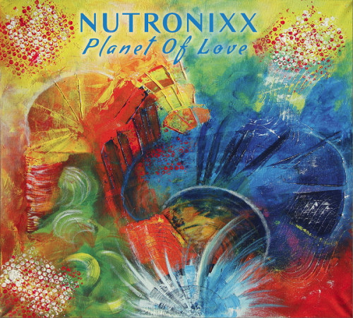 Nutronixx - Planet Of Love (2020)