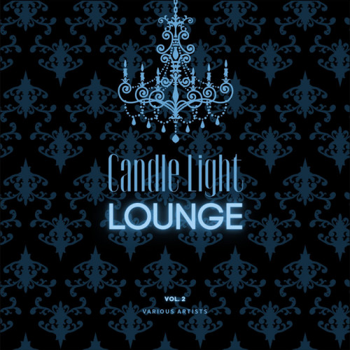 Candle Light Lounge, Vol. 1 - 4 (2020-2021)