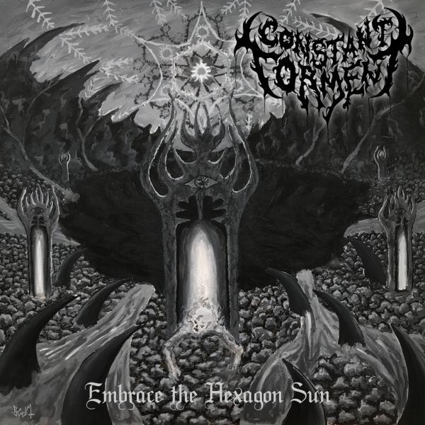 Constant Torment - Embrace the Hexagon Sun (2021)