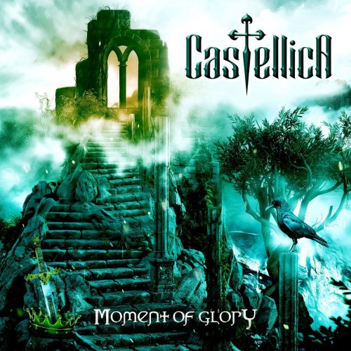 Castellica - Moment Of Glory (2021)