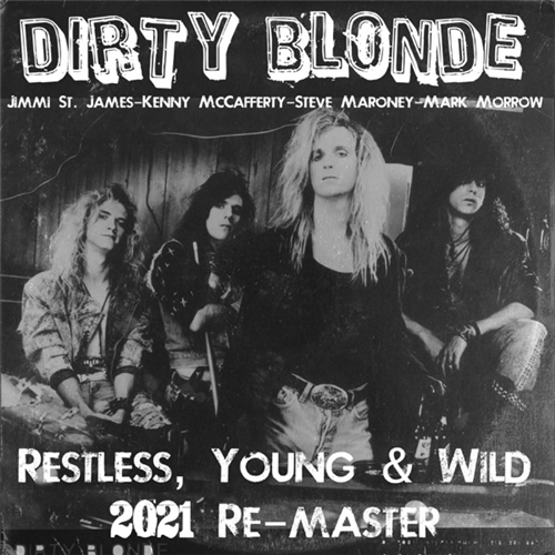 Kenny McCafferty - Restless, Young & Wild  Dirty Blonde Original Mix 2021 Re-Master (2021)