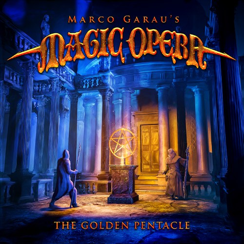 Marco Garau's Magic Opera - The Golden Pentacle (2021)