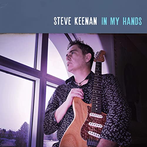 Steve Keenan - In My Hands (2021)