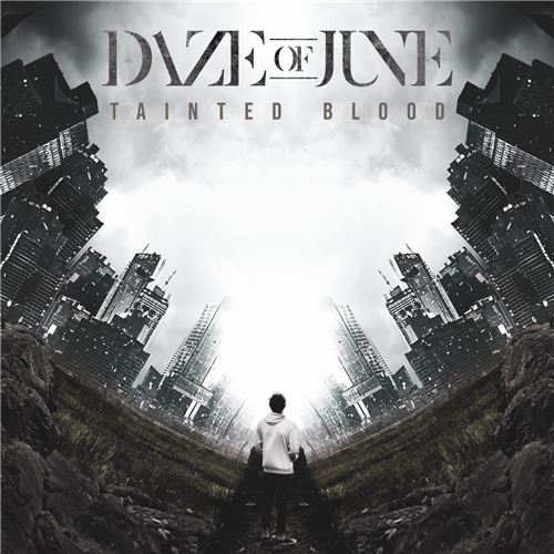 Daze of June - Tainted Blood (2021)