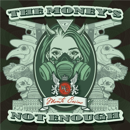 Monte Casino - The Money's Not Enough (2021)