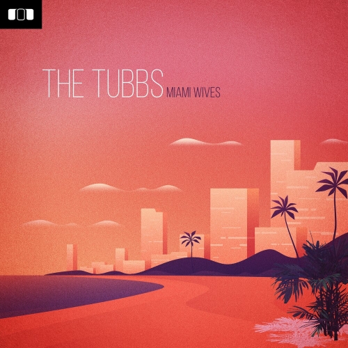 The Tubbs - Miami Wives (2021)