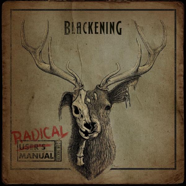 Blackening - Radical Manual (2021)