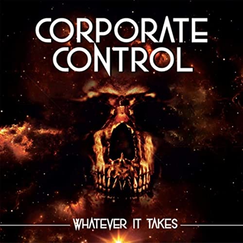 Corporate Control - Whatever It Takes (2021)