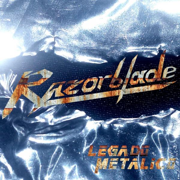 Razorblade - Legado Metálico (2021)