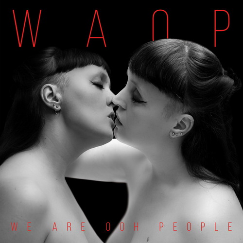 We Are Ooh People - We Are Ooh People (2020)