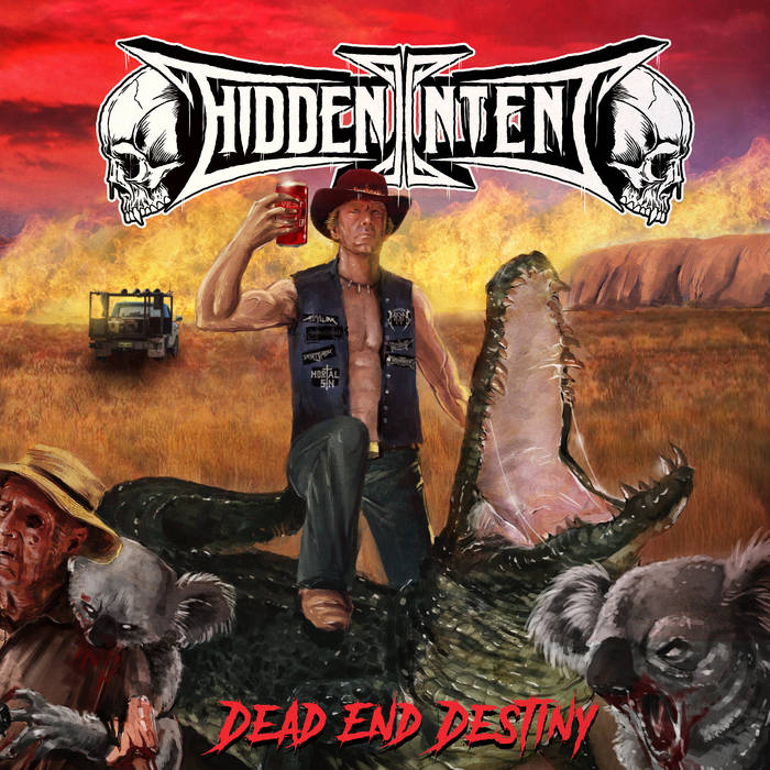 Hidden Intent - Dead End Destiny (2021)
