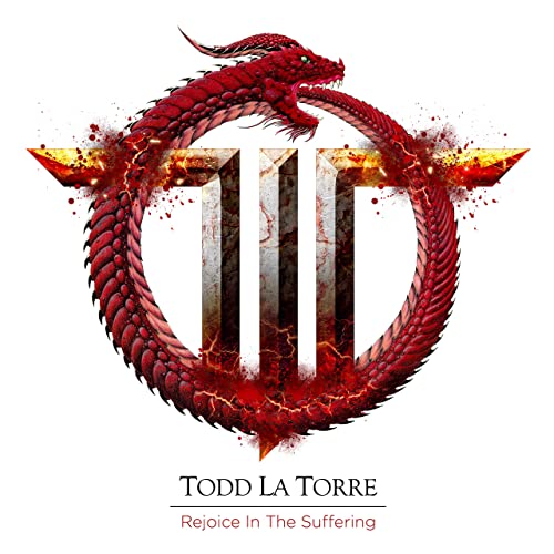 Todd La Torre - Rejoice In The Suffering (2021)