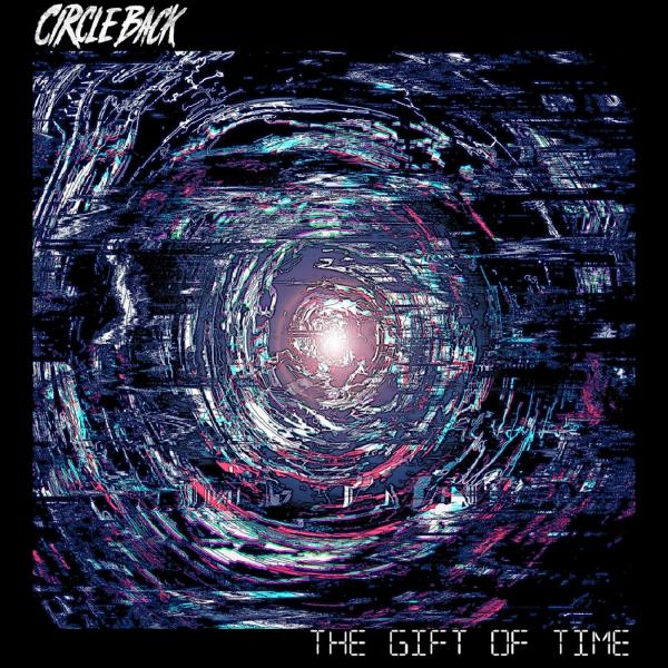 Circle Back - The Gift of Time (2021)