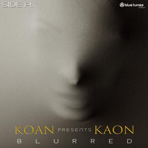 Kaon & Koan - Blurred (Side A) (2021)