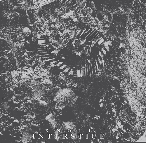 Knoll - Interstice (2021)