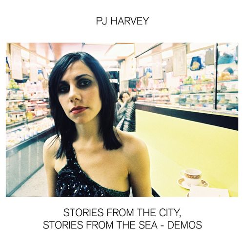 PJ Harvey - Stories From The City, Stories From The Sea - Demos (2021)