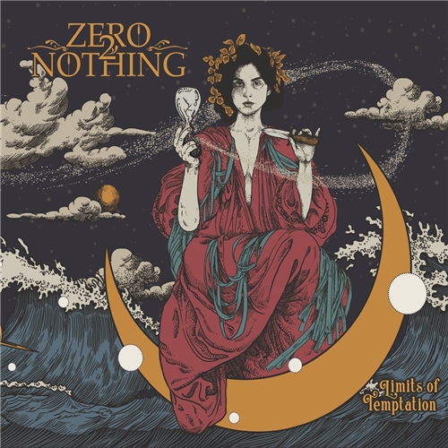 Zero 2 Nothing - Limits Of Temptation (2021)