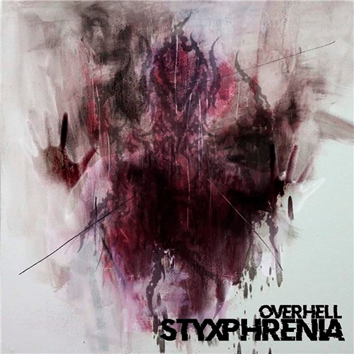 OverHell - Styxphrenia (2021)