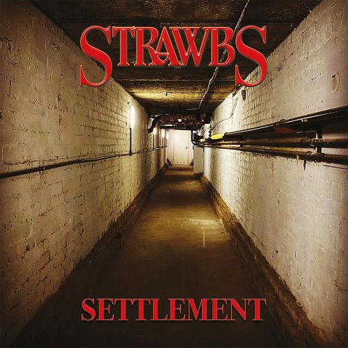 Strawbs - Settlement (2021)