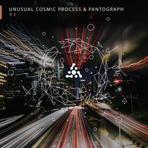 Unusual Cosmic Process & Pantograph - Re (2021)