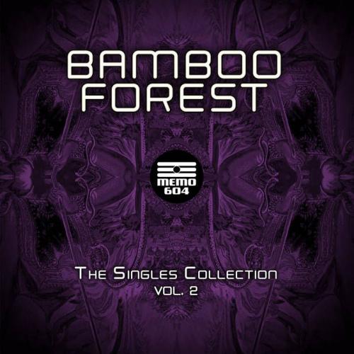 Bamboo Forest - The Singles Collection (Vol. 2) (2021)