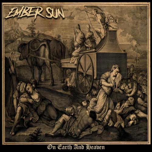 Ember Sun - On Earth and Heaven (2021)