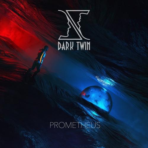 Dark Twin - Prometheus (2021)