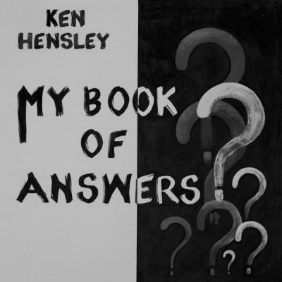 Ken Hensley - My Book of Answers (2021)