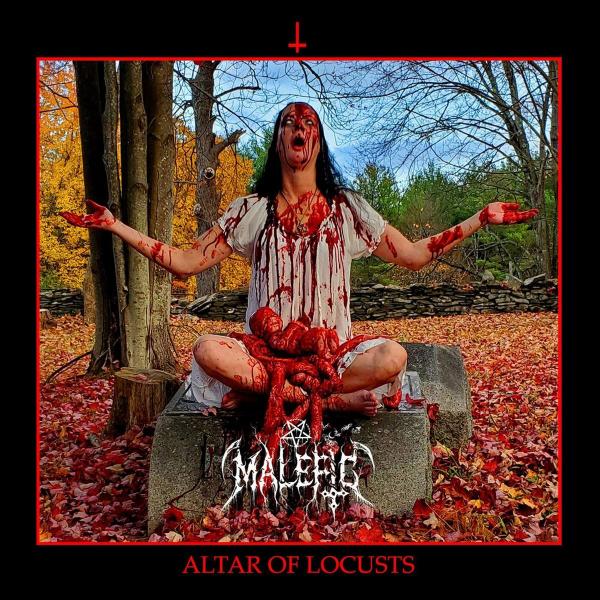 Malefic - Altar Of Locusts (2021)