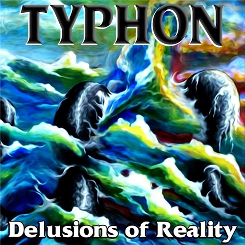 Typhon - Delusions of Reality (2021)