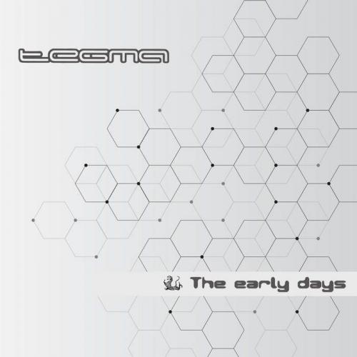 Tegma - The Early Days (2021)