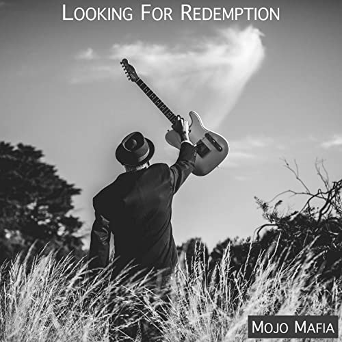 Mojo Mafia - Looking For Redemption (2021)