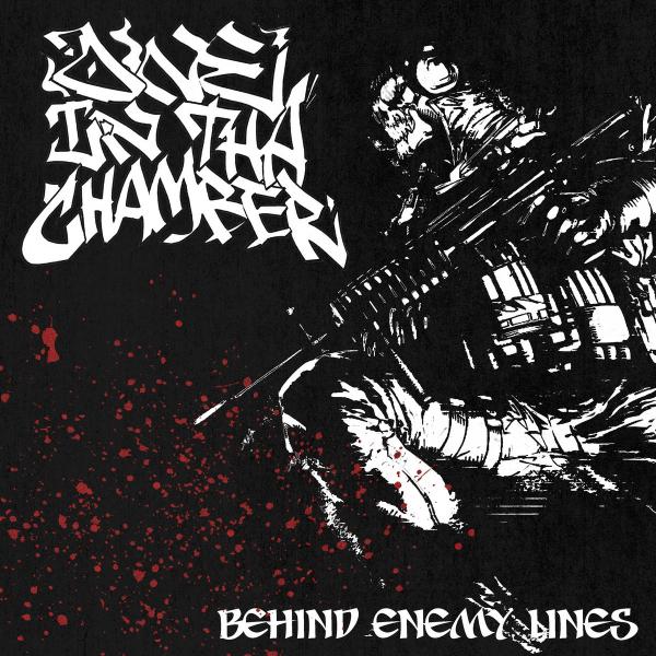 One In Tha Chamber - Behind Enemy Lines (2021)