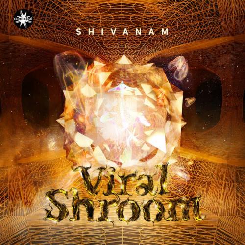 Shivanam - Viral Shroom (2021)