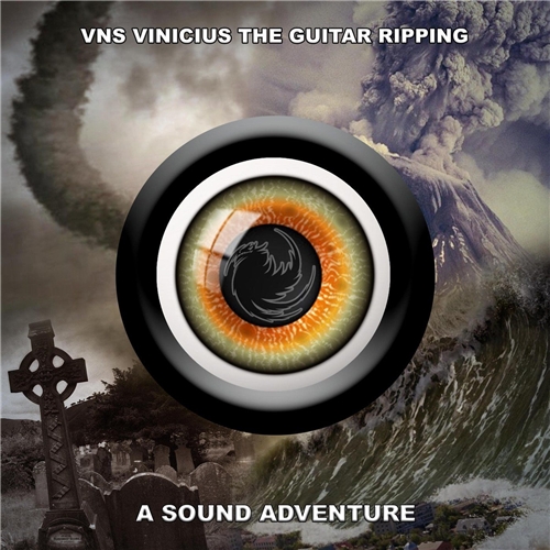 Vns Vinicius the Guitar Ripping - A Sound Adventure (2021)